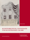 Image for Kunstforschung, Fotografie und Kunsthandel um 1900