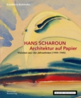 Image for HANS SCHAROUN. Architektur auf Papier