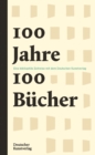Image for 100 Jahre - 100 Bucher