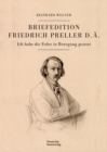 Image for Briefedition Friedrich Preller d. A.
