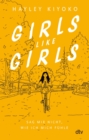Image for Girls Like Girls - Sag Mir Nicht, Wie Ich Mich Fuhle