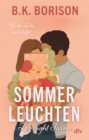 Image for Lovelight Farms - Sommerleuchten : »Die aufregendste neue Romance-Autorin« Hannah Grace: »Die aufregendste neue Romance-Autorin« Hannah Grace