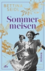 Image for Sommermeisen: Roman | Zwischen Dirndl und Petticoat: In den Bergen findet eine junge Frau die groe Liebe und ihren Platz im Leben.