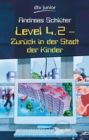 Image for Level 4.2 Zuruck in Der Stadt Der Kinder