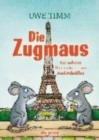 Image for Die Zugmaus