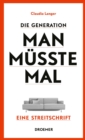 Image for Die Generation Man-musste-mal