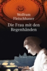 Image for Die Frau mit den Regenhanden