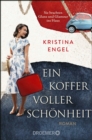 Image for Ein Koffer voller Schönheit: Roman | Ein Frauenroman zwischen Wirtschaftswunder, Frauenrechten und einem Hauch Parfum
