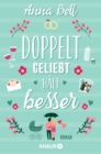 Image for Doppelt Geliebt Halt Besser