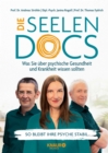 Image for Die Seelen-Docs: Was Sie uber psychische Gesundheit und Krankheit wissen sollten | So bleibt Ihre Psyche stabil