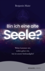Image for Bin Ich Eine Alte Seele?