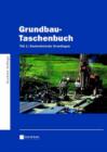 Image for Grundbau-Taschenbuch: Geotechnische Grundlagen