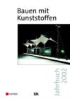 Image for Bauen Mit Kunststoffen : Jahrbuch 2002