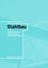 Image for Stahlbau Teil 2 - Stabilitatslehere Stahlhochbau &amp; Industriebau (Paper Only)