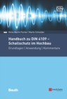 Image for Handbuch zu DIN 4109 - Schallschutz im Hochbau : Grundlagen, Anwendung, Kommentare
