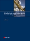Image for Schallschutz im Wohnungsbau : Gutekriterien, Moglichkeiten, Konstruktionen