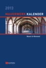 Image for Mauerwerk-Kalender 2013 - Bauen Im Bestand