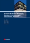 Image for Schallschutz im Hochbau : Grundbegriffe, Anforderungen, Konstruktionen, Nachweise