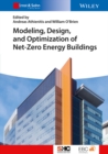 Image for Modeling, Design, and Optimization of Net-Zero Energy Buildings
