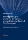 Image for Strengthening of Concrete Structures with Adhesively Bonded Reinforcement