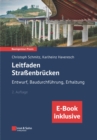 Image for Leitfaden Straßenbrucken : Entwurf, Baudurchfuhrung, Erhaltung (inkl. E-Book als PDF)