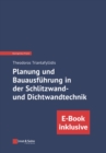 Image for Planung und Bauausfuhrung in der Schlitzwand- und Dichtwandtechnik (inkl. E-Book als PDF)