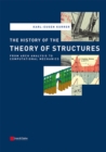 Image for The history of the theory of structures: from arch analysis to computational mechanics