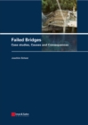 Image for Failed Bridges: Case Studies, Causes and Consequences