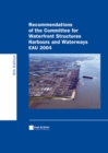 Image for Recommendations of the Committee for Waterfront Structures, harbours and waterways EAU 2004
