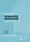 Image for Angewandte Baudynamik: Grundlagen Und Beispiele Für Studium Und Praxis