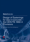 Image for Design of fastenings for use in concrete: the CEN/TS 1992-4 provisions