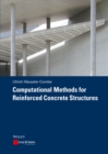 Image for Computational methods for reinforced concrete structures