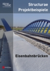 Image for Structurae Projektbeispiele Eisenbahnbrucken