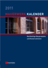 Image for Mauerwerk Kalender 2011: Schwerpunkt - Nachhaltige Bauprodukte und Konstruktionen