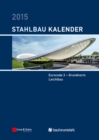 Image for Stahlbau-Kalender 2015: Eurocode 3 - Grundnorm, Leichtbau