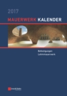Image for Mauerwerk Kalender 2017: Befestigungen, Lehmmauerwerk