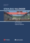 Image for Stahlbau-Kalender 2017: Schwerpunkte - Dauerhaftigkeit, Ingenieurtragwerke