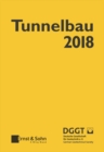 Image for Taschenbuch fur den Tunnelbau 2018