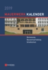 Image for Mauerwerk Kalender 2019: Bemessung, Bauwerkserhaltung, Schallschutz