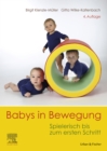Image for Babys in Bewegung: Spielerisch Bis Zum Ersten Schritt