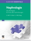 Image for Elsevier Essentials Nephrologie eBook: Das Wichtigste Für Årzte Aller Fachrichtungen