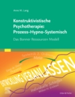 Image for Das Bonner Ressourcenmodell: Ausbildungs- Und Praxisbuch Für Hypno- Systemische Veränderungsarbeit
