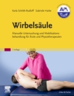 Image for Wirbelsaule: Manuelle Untersuchung und Mobilisationsbehandlung fur Arzte und Physiotherapeuten