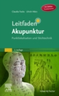 Image for Leitfaden Akupunktur: Punktlokalisation Und Stichtechnik
