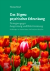 Image for Das Stigma Psychischer Erkrankung: Strategien Gegen Diskriminierung Und Ausgrenzung
