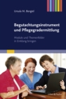 Image for Begutachtungsinstrument Und Pflegegradermittlung: Module Und Themenfelder in Einklang Bringen