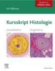 Image for Kursskript Histologie: Ein Wegweiser Durch Die Mikroskopische Anatomie