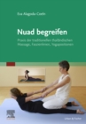 Image for Nuad Begreifen: Praxis Der Traditionellen Thailändischen Massage, Faszienlinien, Yogapositionen