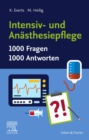 Image for Intensiv- Und Anästhesiepflege. 1000 Fragen, 1000 Antworten