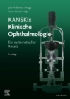 Image for Kanski&#39;s Klinische Ophthalmologie: Ein Systematischer Ansatz